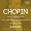 Alfred Cortot - CHOPIN: PIANO SONATA No.2 - No.3 \